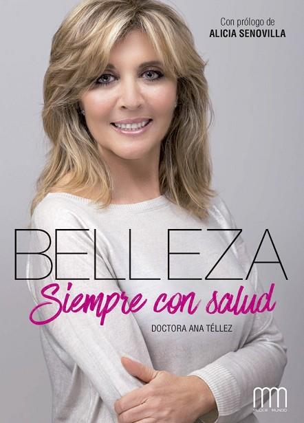 BELLEZA SIEMPRE CON SALUD | 9788416894291 | TÉLLEZ, ANA | Llibreria Drac - Librería de Olot | Comprar libros en catalán y castellano online