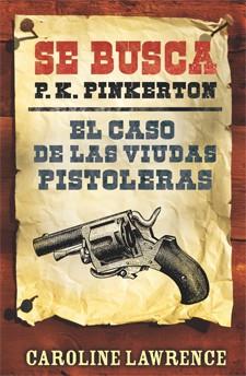 CASO DE LAS VIUDAS PISTOLERAS, EL ( CASO 3) | 9788424646301 | LAWRENCE, CAROLINE | Llibreria Drac - Librería de Olot | Comprar libros en catalán y castellano online