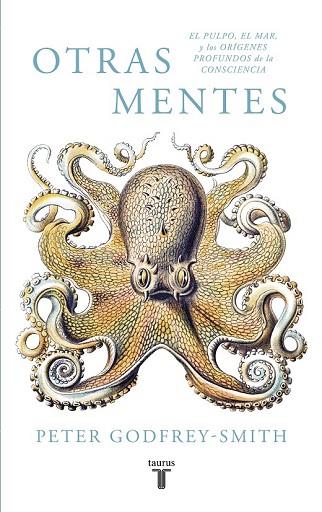 OTRAS MENTES | 9788430619061 | GODFREY-SMITH, PETER | Llibreria Drac - Librería de Olot | Comprar libros en catalán y castellano online