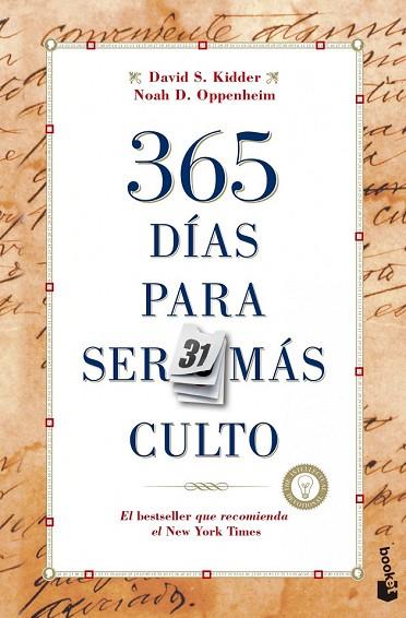 365 DÍAS PARA SER MÁS CULTO | 9788427040625 | KIDDER, DAVID S.; OPPENHEIM, NOAH D. | Llibreria Drac - Librería de Olot | Comprar libros en catalán y castellano online