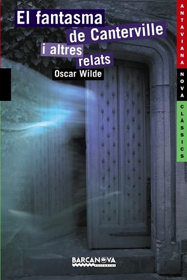 FANTASMA DE CANTERVILLE I ALTRES RELATS, EL | 9788448924799 | WILDE, OSCAR | Llibreria Drac - Llibreria d'Olot | Comprar llibres en català i castellà online