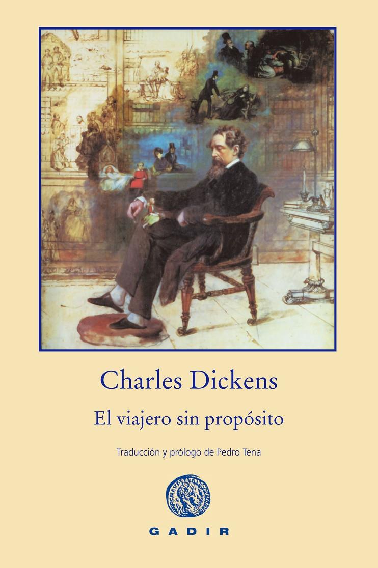 VIAJERO SIN PROPÓSITO, EL | 9788494244377 | DICKENS, CHARLES | Llibreria Drac - Llibreria d'Olot | Comprar llibres en català i castellà online