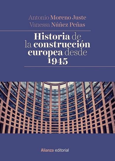 HISTORIA DE LA CONSTRUCCIÓN EUROPEA DESDE 1945 | 9788491048404 | MORENO, ANTONIO;  NÚÑEZ, VANESSA | Llibreria Drac - Librería de Olot | Comprar libros en catalán y castellano online