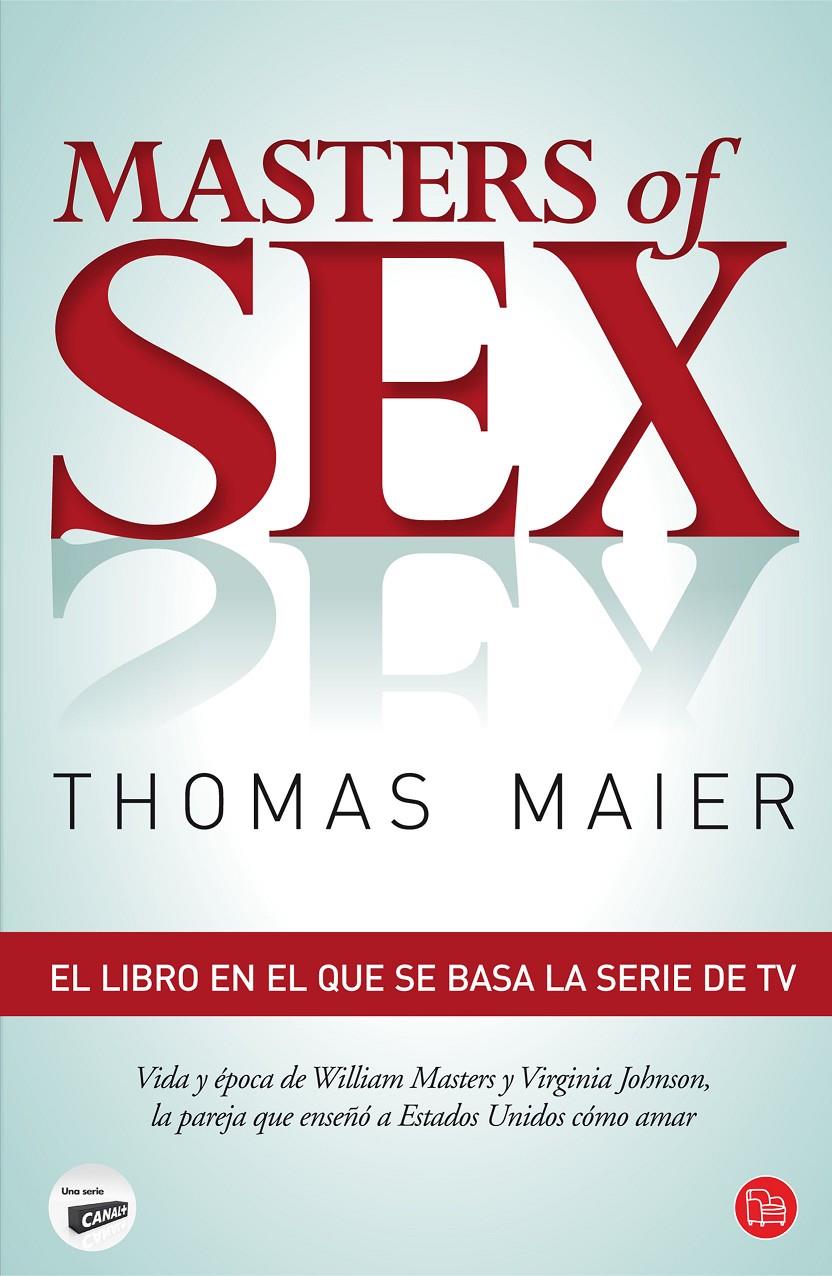 MASTERS OF SEX | 9788466327572 | MAIER, THOMAS | Llibreria Drac - Llibreria d'Olot | Comprar llibres en català i castellà online