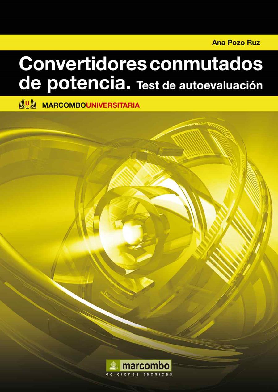 CONVERTIDORES CONMUTADOS DE POTENCIA. TEST DE AUTOEVALUACION | 9788426717658 | POZO, ANA | Llibreria Drac - Librería de Olot | Comprar libros en catalán y castellano online