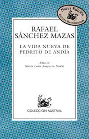 VIDA NUEVA DE PEDRITO DE ANDIA | 9788467015508 | SANCHEZ MAZAS, RAFAEL | Llibreria Drac - Librería de Olot | Comprar libros en catalán y castellano online