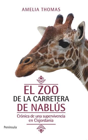 ZOO DE LA CARRETERA DE NABLUS, EL | 9788499420318 | THOMAS, AMELIA | Llibreria Drac - Llibreria d'Olot | Comprar llibres en català i castellà online