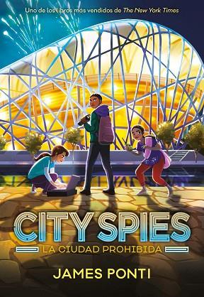 CIUDAD PROHIBIDA, LA (CITY SPIES 3) | 9788419834416 | PONTI, JAMES | Llibreria Drac - Llibreria d'Olot | Comprar llibres en català i castellà online