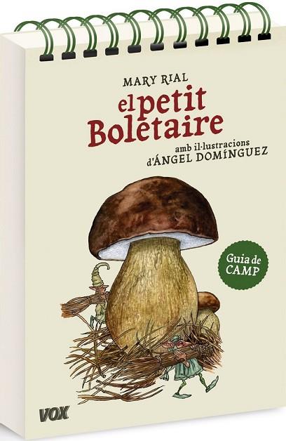 PETIT BOLETAIRE, EL | 9788499740201 | RIAL, MARY | Llibreria Drac - Llibreria d'Olot | Comprar llibres en català i castellà online