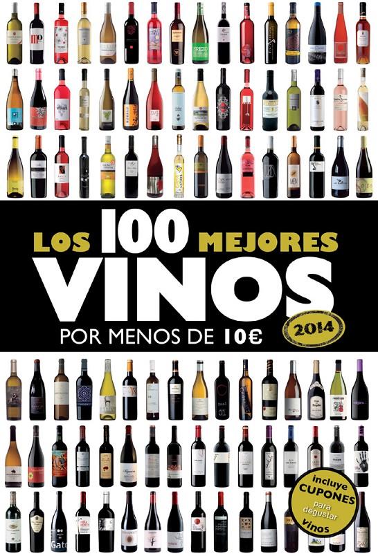 100 MEJORES VINOS POR MENOS DE 10€ 2014 | 9788408119814 | ESTRADA, ALICIA | Llibreria Drac - Librería de Olot | Comprar libros en catalán y castellano online