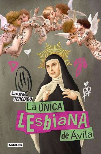 ÚNICA LESBIANA DE ÁVILA, LA | 9788403524606 | TERCIADO, LAURA | Llibreria Drac - Llibreria d'Olot | Comprar llibres en català i castellà online