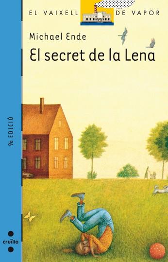 SECRET DE LA LENA, EL | 9788476296820 | Ende, Michael | Llibreria Drac - Librería de Olot | Comprar libros en catalán y castellano online