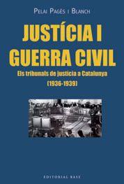 JUSTÍCIA I GUERRA CIVIL | 9788416166725 | PAGÈS, PELAI | Llibreria Drac - Llibreria d'Olot | Comprar llibres en català i castellà online