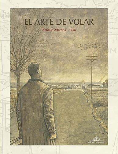 ARTE DE VOLAR, EL | 9788496730564 | ALTARRIBA, ANTONIO | Llibreria Drac - Llibreria d'Olot | Comprar llibres en català i castellà online