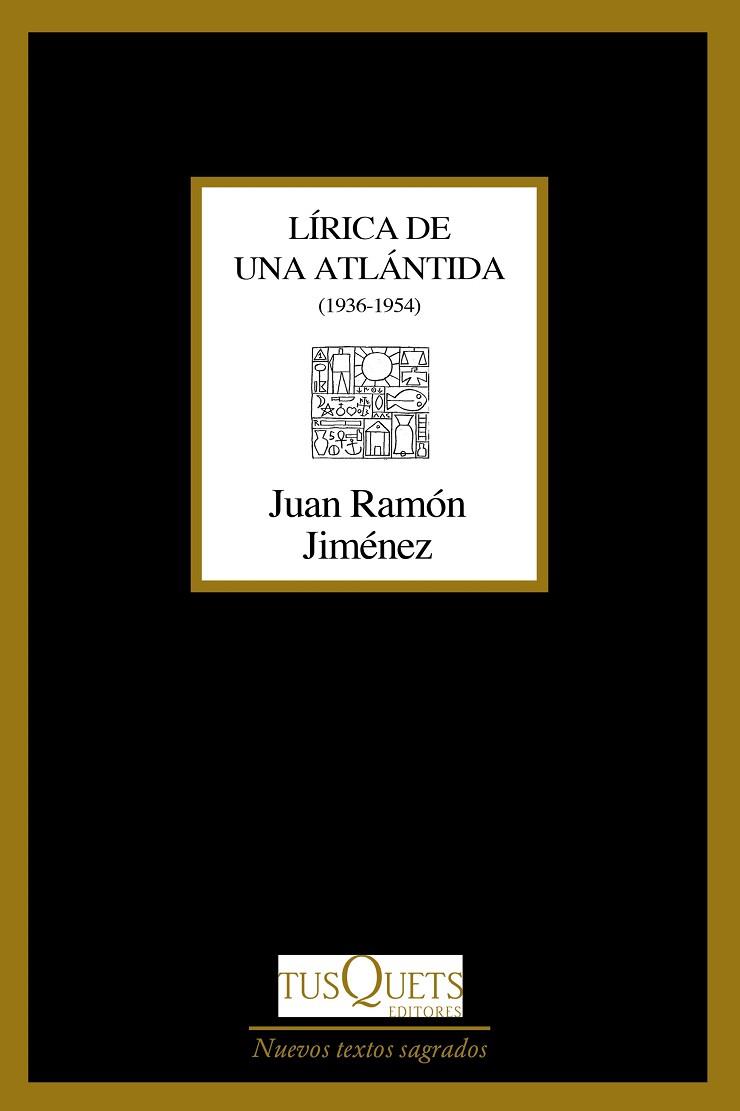 LÍRICA DE UNA ATLÁNTIDA | 9788490667460 | JIMÉNEZ, JUAN RAMÓN | Llibreria Drac - Librería de Olot | Comprar libros en catalán y castellano online