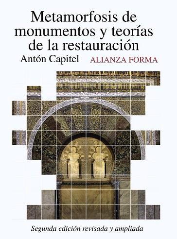 METAMORFOSIS DE MONUMENTOS Y TEORIAS DE LA RESTAURACION | 9788420653600 | CAPITEL, ANTON | Llibreria Drac - Librería de Olot | Comprar libros en catalán y castellano online