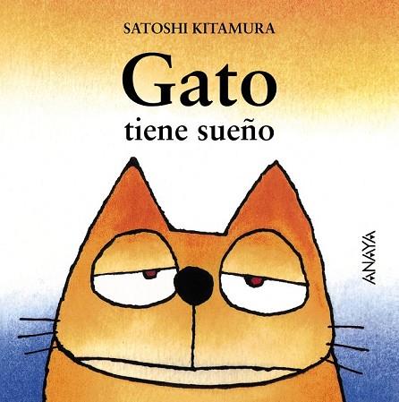 GATO TIENE SUEÐO | 9788420781037 | KITAMURA, SATOSHI | Llibreria Drac - Llibreria d'Olot | Comprar llibres en català i castellà online