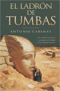 LADRON DE TUMBAS, EL | 9788498727326 | CABANAS, ANTONIO | Llibreria Drac - Llibreria d'Olot | Comprar llibres en català i castellà online