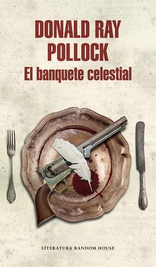 BANQUETE CELESTIAL, EL | 9788439732235 | POLLOCK, DONALD RAY | Llibreria Drac - Librería de Olot | Comprar libros en catalán y castellano online