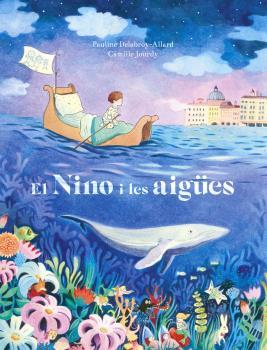 NINO I LES AIGÜES, EL | 9788467945720 | JOURDY, CAMILLE | Llibreria Drac - Llibreria d'Olot | Comprar llibres en català i castellà online