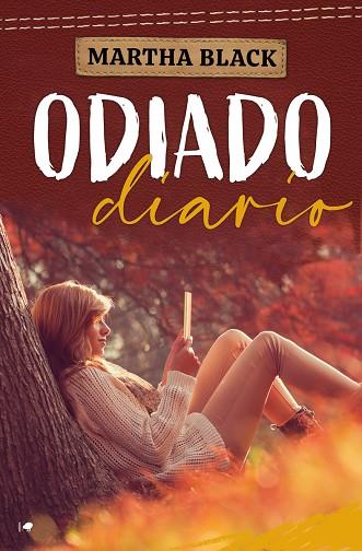 ODIADO DIARIO | 9788419147066 | BLACK, MARTHA | Llibreria Drac - Llibreria d'Olot | Comprar llibres en català i castellà online