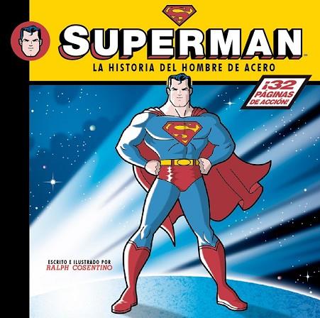 SUPERMAN. LA HISTORIA DEL HOMBRE DE ACERO | 9788492534623 | COSENTINO, RALPH | Llibreria Drac - Llibreria d'Olot | Comprar llibres en català i castellà online