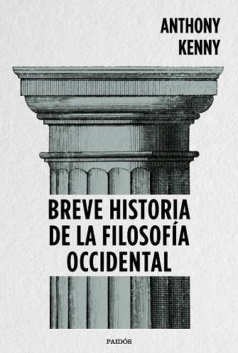 BREVE HISTORIA DE LA FILOSOFÍA OCCIDENTAL | 9788449334269 | KENNY, ANTHONY | Llibreria Drac - Librería de Olot | Comprar libros en catalán y castellano online