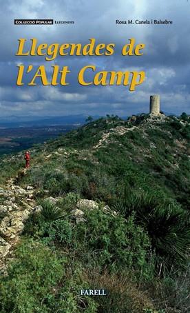 LLEGENDES DE L'ALT CAMP | 9788492811267 | CANELA, ROSA | Llibreria Drac - Llibreria d'Olot | Comprar llibres en català i castellà online