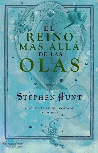 REINO MAS ALLA DE LAS OLAS, EL | 9788497544283 | HUNT, STEPHEN | Llibreria Drac - Librería de Olot | Comprar libros en catalán y castellano online