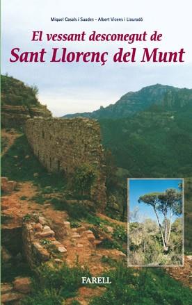 VESSANT DESCONEGUT DE SANT LLORENÇ DEL MUNT, EL | 9788495695284 | CASALS, MIQUEL; A. VICENS | Llibreria Drac - Librería de Olot | Comprar libros en catalán y castellano online