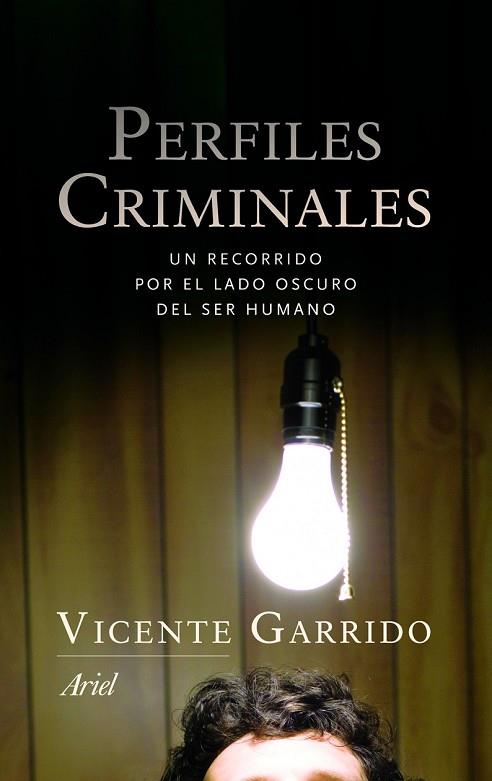 PERFILES CRIMINALES | 9788434470460 | GARRIDO, VICENTE | Llibreria Drac - Llibreria d'Olot | Comprar llibres en català i castellà online