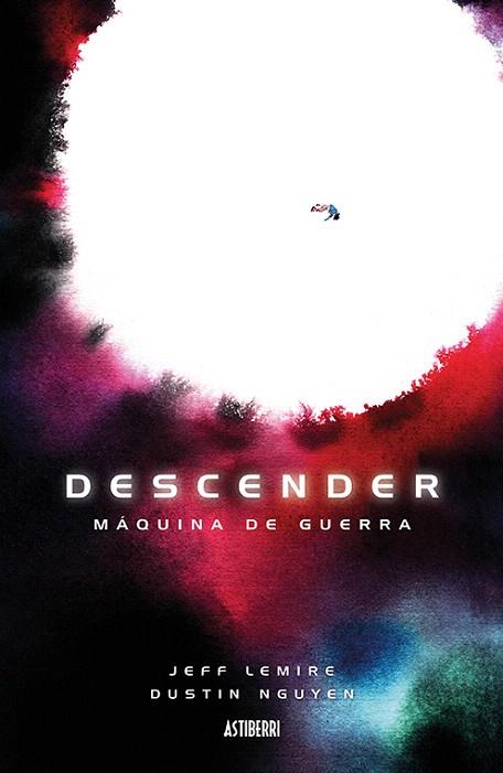 DESCENDER 6 | 9788416880997 | LEMIRE, JEFF; NGUYEN, DUSTIN | Llibreria Drac - Llibreria d'Olot | Comprar llibres en català i castellà online