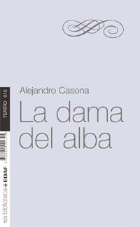 DAMA DEL ALBA, LA | 9788441421745 | CASONA, ALEJANDRO | Llibreria Drac - Librería de Olot | Comprar libros en catalán y castellano online