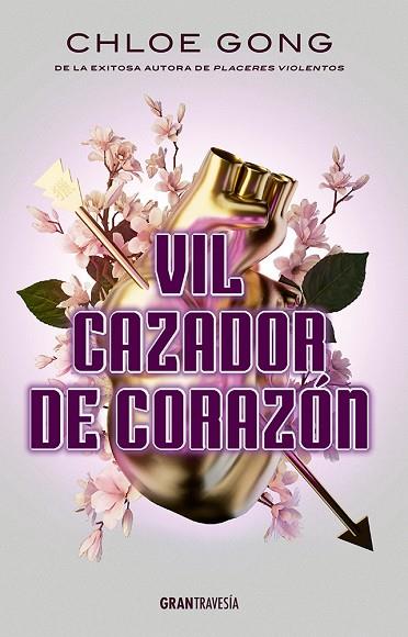 VIL CAZADOR DE CORAZÓN | 9788412725971 | GONG, CHLOE | Llibreria Drac - Llibreria d'Olot | Comprar llibres en català i castellà online