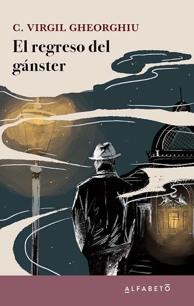 REGRESO DEL GÁNSTER, EL | 9788417951481 | GHEORGHIU, C. VIRGIL | Llibreria Drac - Llibreria d'Olot | Comprar llibres en català i castellà online