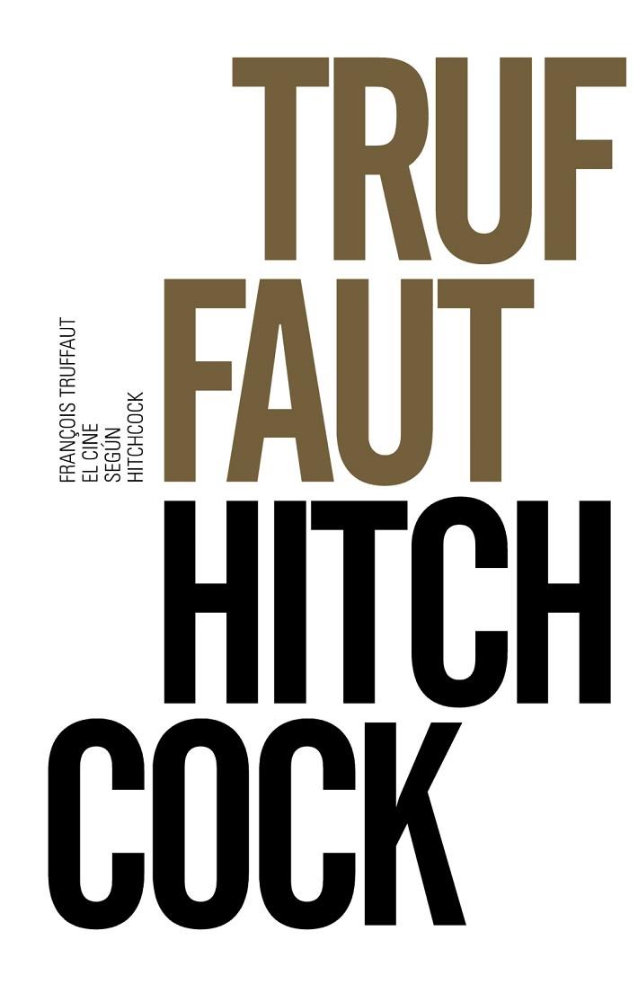 CINE SEGÚN HITCHCOCK, EL | 9788491042587 | TRUFFAUT, FRANÇOIS | Llibreria Drac - Llibreria d'Olot | Comprar llibres en català i castellà online