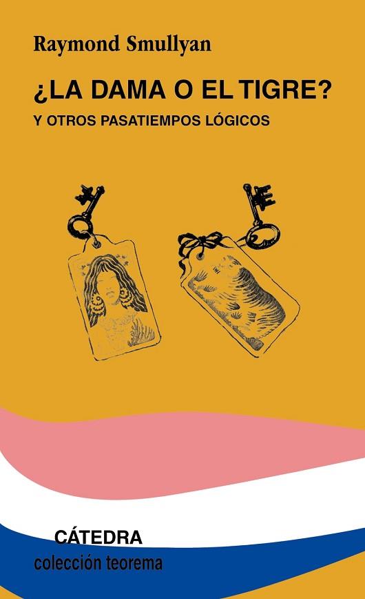 DAMA O EL TIGRE? | 9788437604145 | SMULLYAN, RAYMOND | Llibreria Drac - Llibreria d'Olot | Comprar llibres en català i castellà online