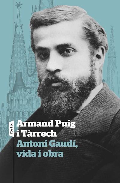 ANTONI GAUDÍ, VIDA I OBRA | 9788498095869 | PUIG, ARMAND | Llibreria Drac - Llibreria d'Olot | Comprar llibres en català i castellà online