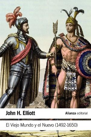 VIEJO MUNDO Y EL NUEVO, EL (1492-1650) | 9788491041825 | ELLIOTT, JOHN H. | Llibreria Drac - Librería de Olot | Comprar libros en catalán y castellano online