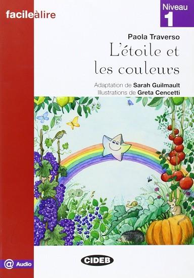 ÉTOILE ET LES COULEURS, L' (A1) | 9788853013316 | TRAVERSO, PAOLA | Llibreria Drac - Librería de Olot | Comprar libros en catalán y castellano online