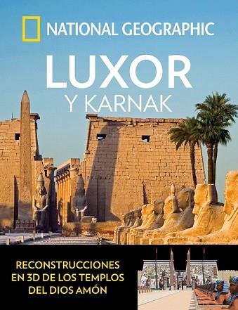 LUXOR Y KARNAK (ARQUEOLOGIA) | 9788482986715 | GEOGRAPHIC , NATIONAL | Llibreria Drac - Librería de Olot | Comprar libros en catalán y castellano online