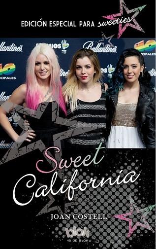 SWEET CALIFORNIA. EDICIÓN ESPECIAL PARA FANS | 9788416075591 | COSTELL, JOAN | Llibreria Drac - Librería de Olot | Comprar libros en catalán y castellano online