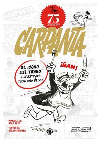 CARPANTA 75O ANIVERSARIO | 9788402427878 | ESCOBAR, JOSEP | Llibreria Drac - Llibreria d'Olot | Comprar llibres en català i castellà online