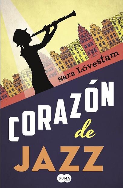 CORAZÓN DE JAZZ | 9788483659212 | LOVESTAM, SARA | Llibreria Drac - Llibreria d'Olot | Comprar llibres en català i castellà online