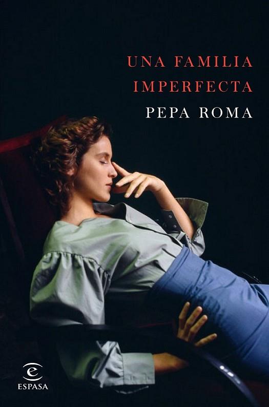 UNA FAMILIA IMPERFECTA | 9788467049237 | ROMA, PEPA | Llibreria Drac - Llibreria d'Olot | Comprar llibres en català i castellà online