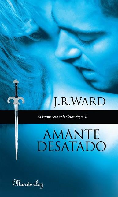 AMANTE DESATADO | 9788483651322 | WARD, J.R. | Llibreria Drac - Llibreria d'Olot | Comprar llibres en català i castellà online