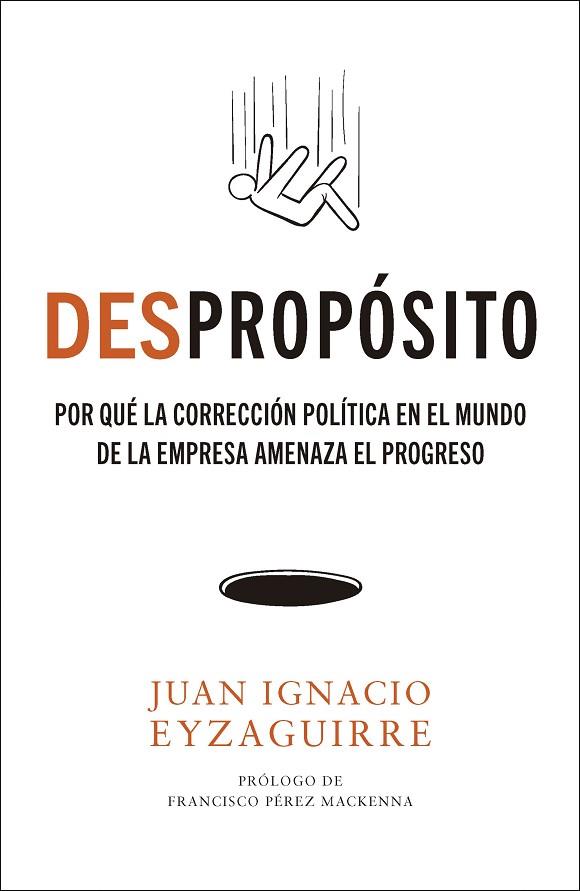 DESPROPÓSITO | 9788498755688 | EYZAGUIRRE, JUAN IGNACIO | Llibreria Drac - Llibreria d'Olot | Comprar llibres en català i castellà online