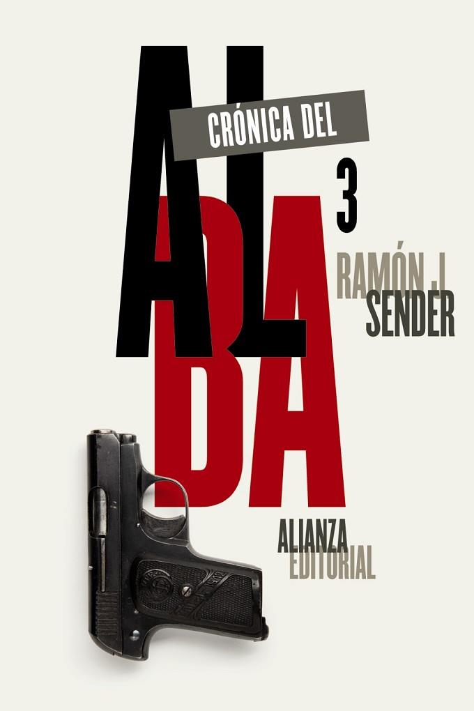 CRÓNICA DEL ALBA 3 | 9788491044918 | SENDER, RAMÓN J. | Llibreria Drac - Llibreria d'Olot | Comprar llibres en català i castellà online