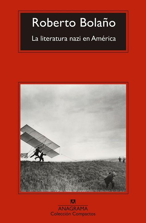 LITERATURA NAZI EN AMÉRICA, LA | 9788433977700 | BOLAÑO, ROBERTO | Llibreria Drac - Llibreria d'Olot | Comprar llibres en català i castellà online