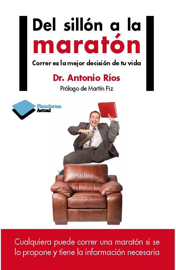 DEL SILLON A LA MARATON | 9788415750420 | RIOS, DR. ANTONIO | Llibreria Drac - Llibreria d'Olot | Comprar llibres en català i castellà online